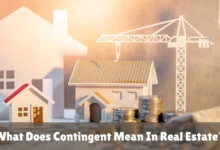 What Does Contingent Mean In Real Estate?