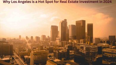 Why Los Angeles is a Hot Spot for Real Estate Investment in 2024